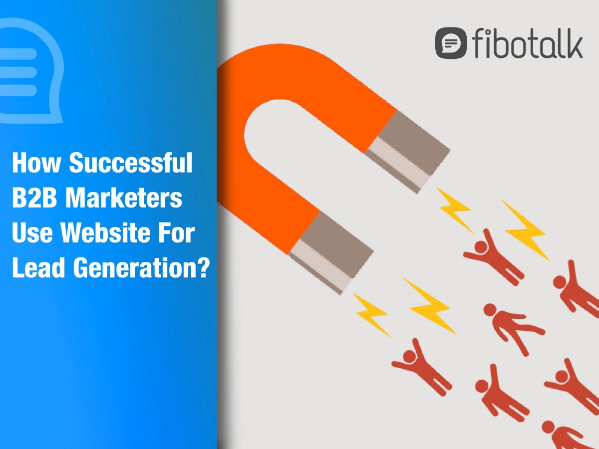 How Successful B2B Marketers Use Website For Lead Generation?